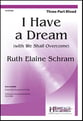 I Have a Dream Three-Part Mixed choral sheet music cover